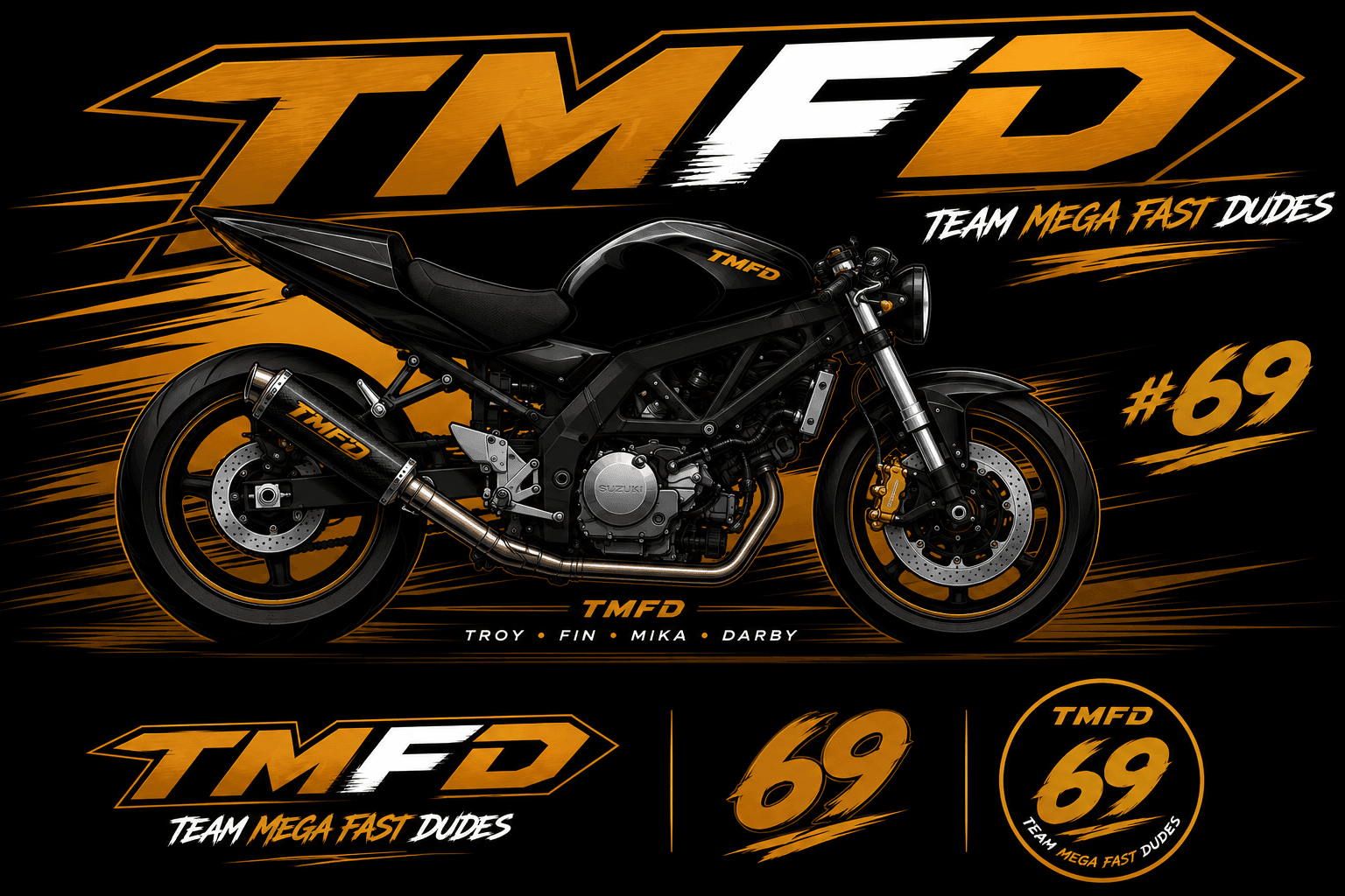 Team Mega Fast Dudes — TMFD wordmark, the SV650, and number 69